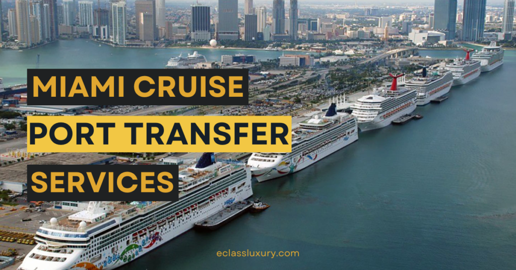 Miami Cruise Port Transfer Services