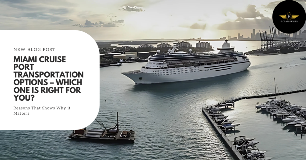 Miami Cruise Port Transportation Options