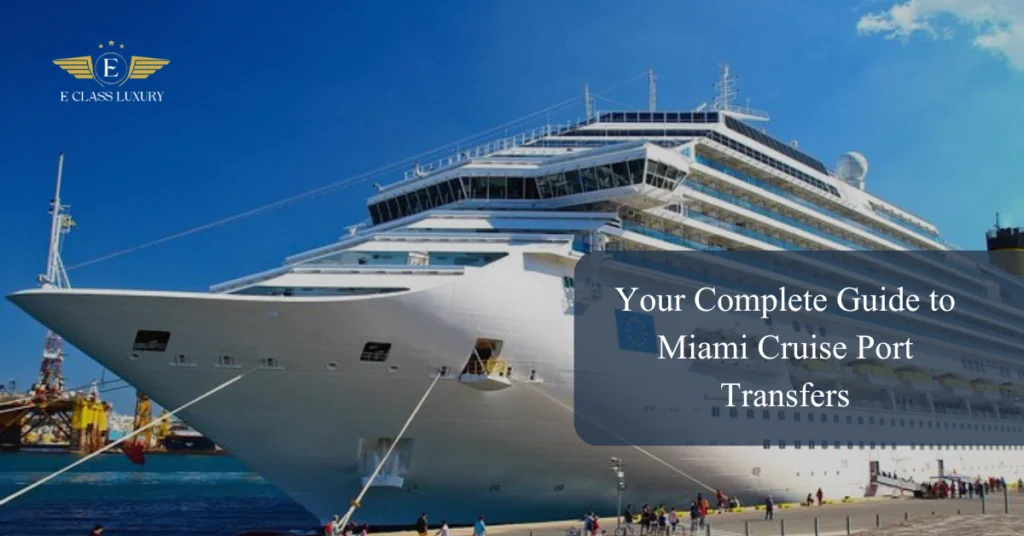 Miami Cruise Port Transfers