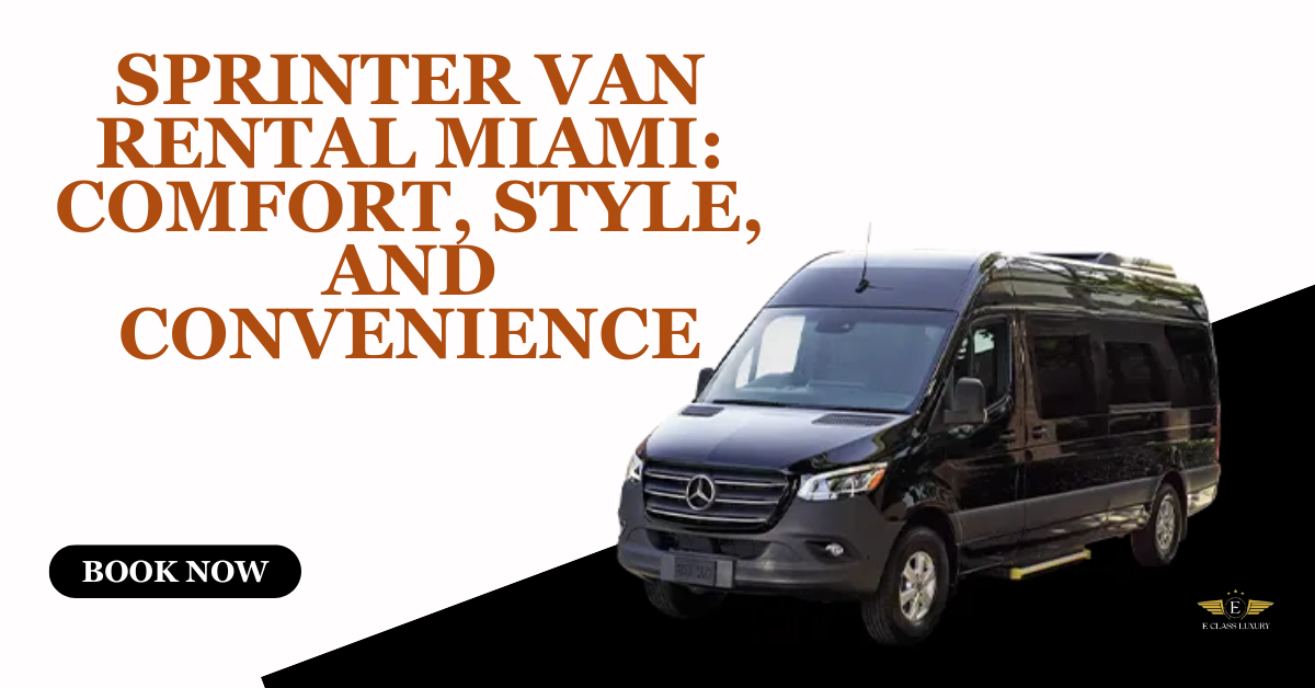 Sprinter Van Rental Miami