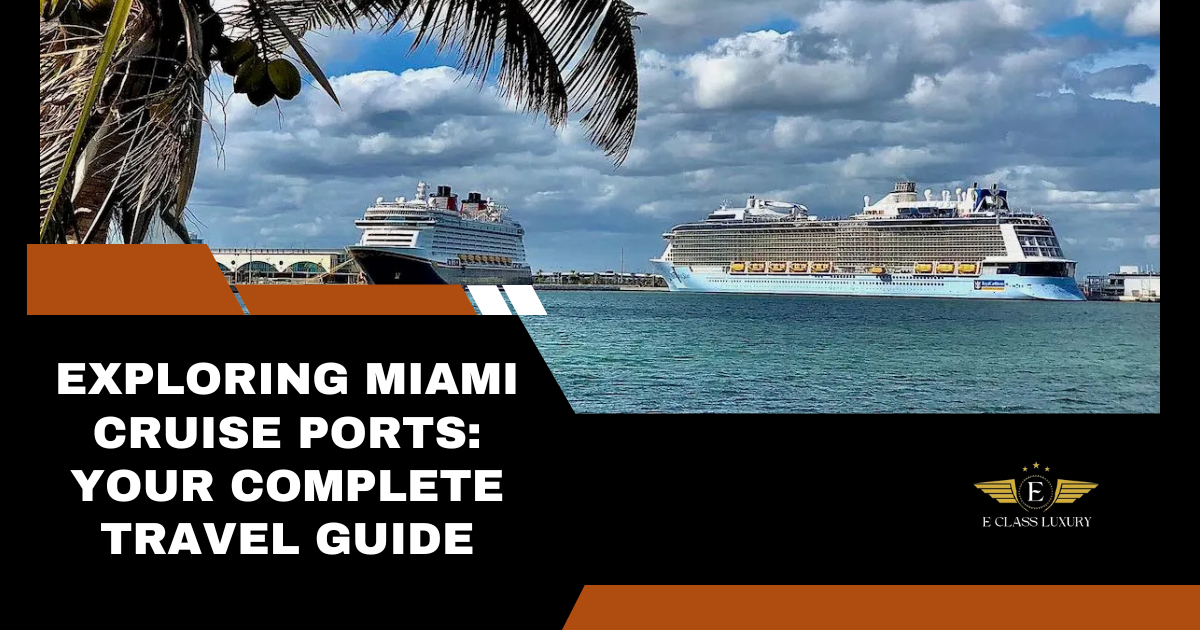 Miami Cruise Ports