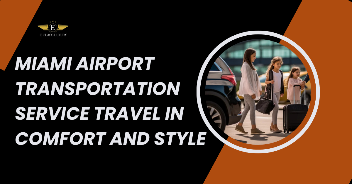 Miami Airport Transportation Service