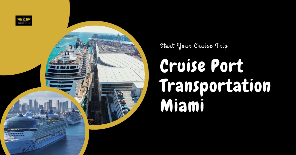Cruise Port Transportation Miami