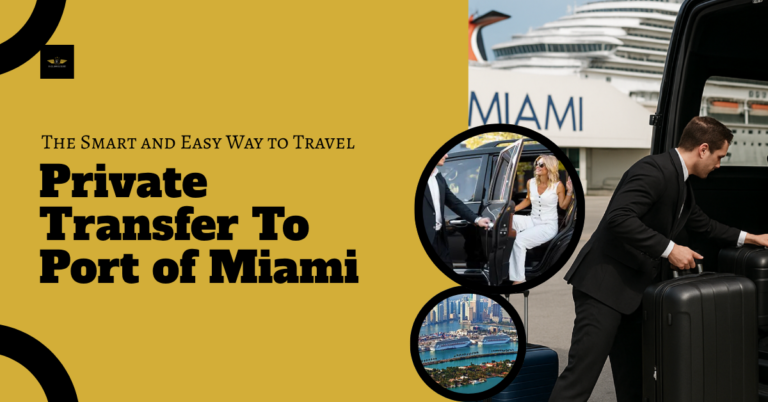 Private Transfer To Port of Miami