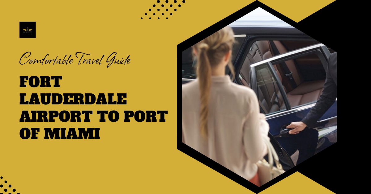 Fort Lauderdale Airport To Port of Miami