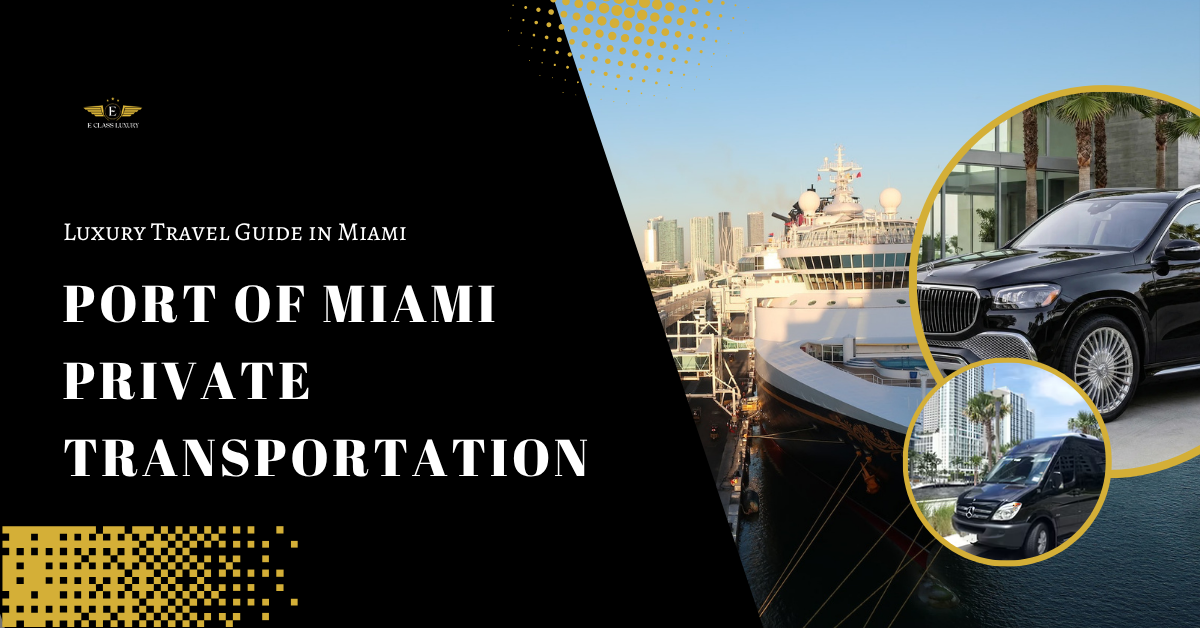 Port of Miami Private Transportation