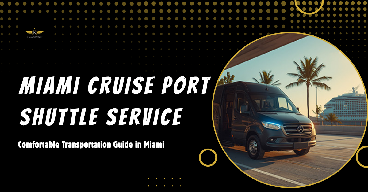 Miami Cruise Port Shuttle Service