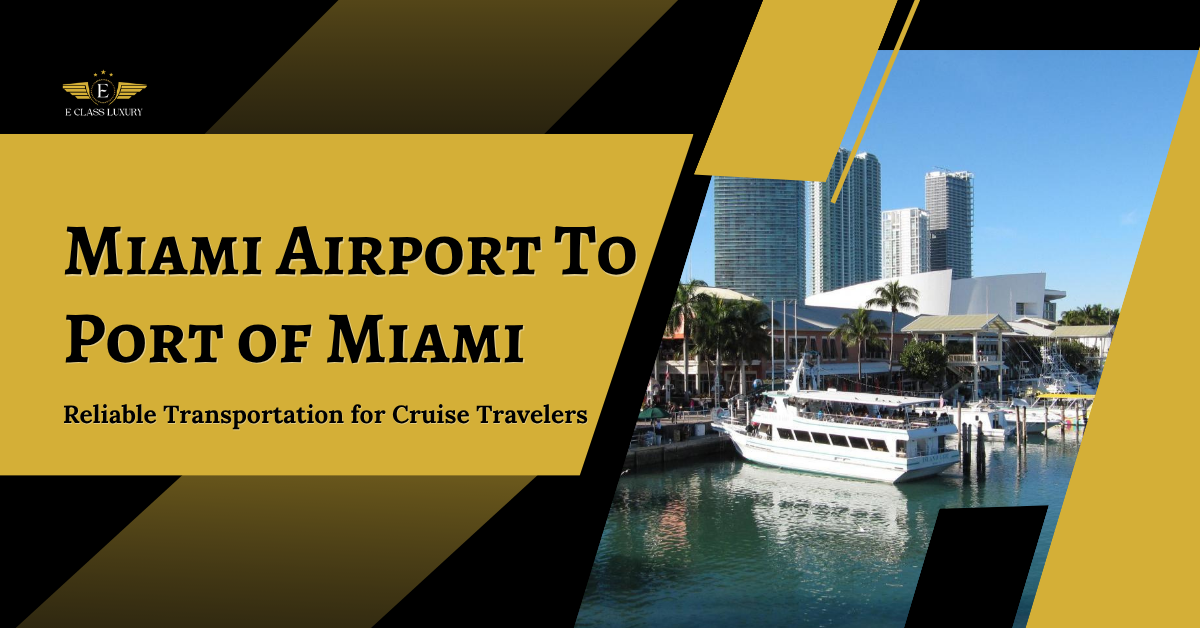 Miami Airport To Port of Miami