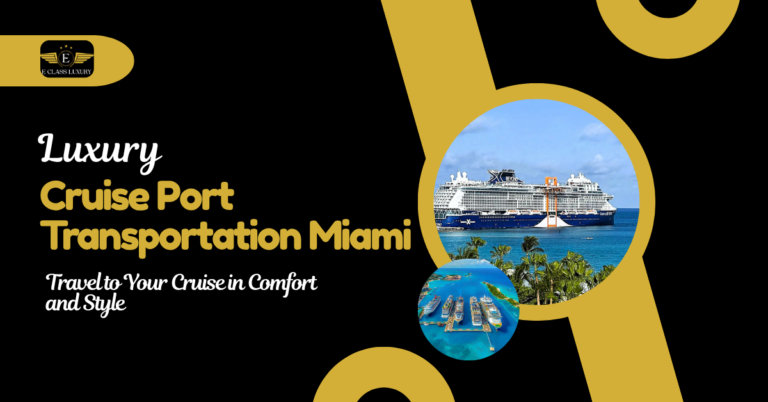 Luxury Cruise Port Transportation Miami