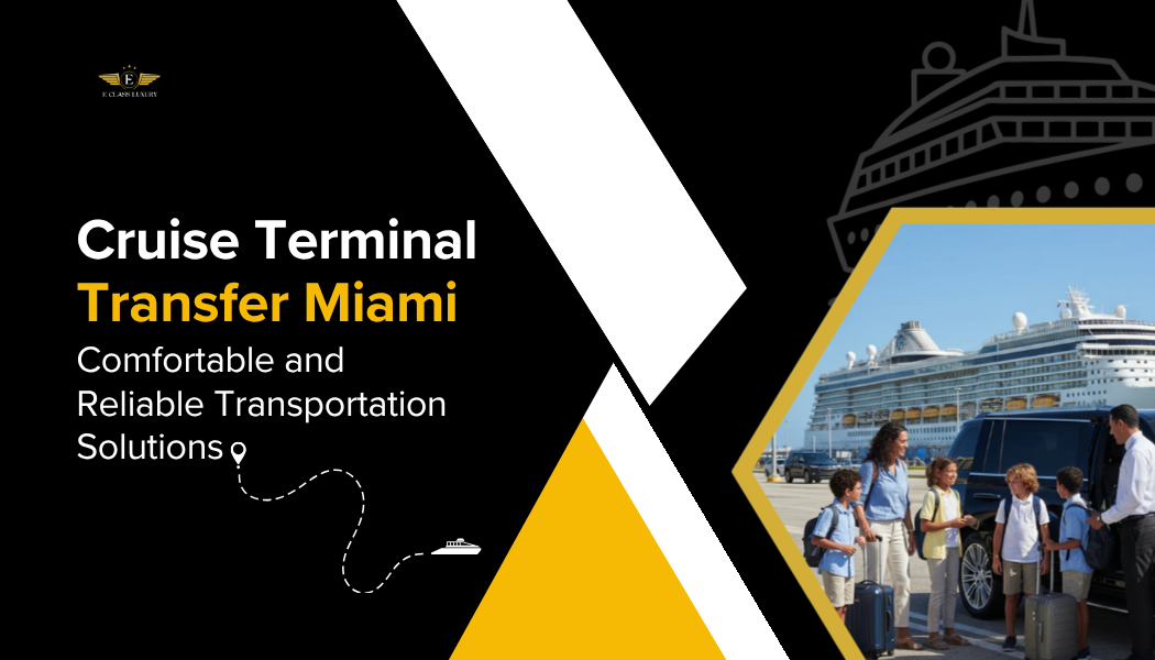 Reliable Cruise Terminal Transfer Miami for comfortable port transportation.