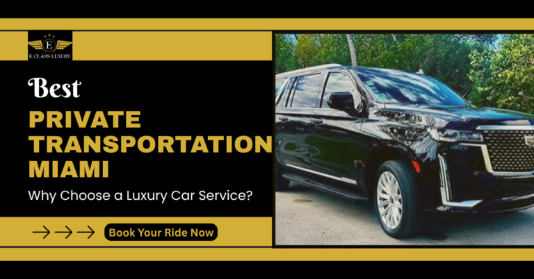 Private Transportation Miami