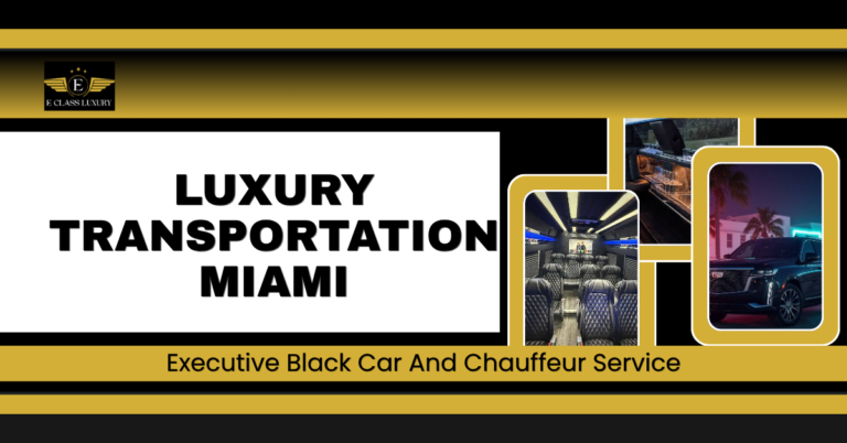 Luxury Transportation Miami