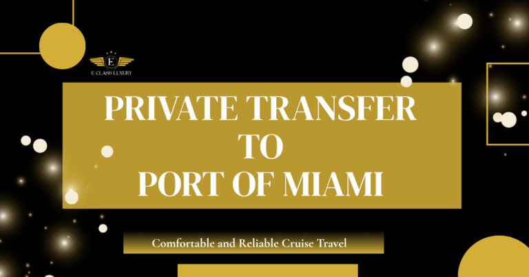 Private Transfer To Port of Miami