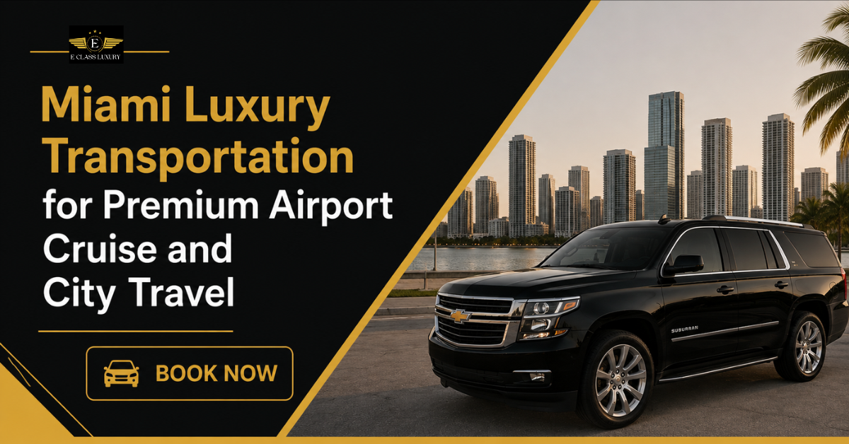 Miami Luxury Transportation