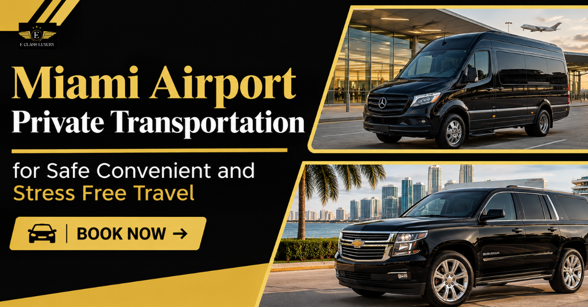 Miami Airport Private Transportation